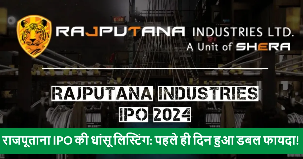 Rajputana IPO Listing